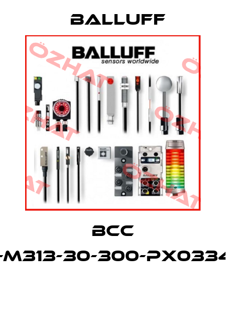 BCC M313-M313-30-300-PX0334-006  Balluff
