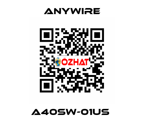 A40SW-01US  Anywire