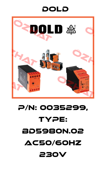 p/n: 0035299, Type: BD5980N.02 AC50/60HZ 230V Dold