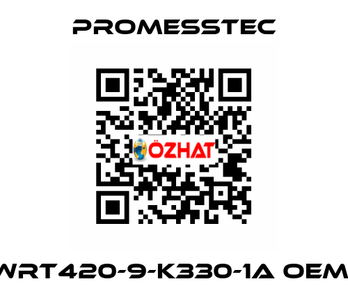 WRT420-9-K330-1A OEM  Promesstec