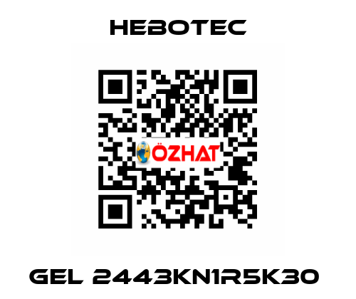  Gel 2443KN1R5K30  HEBOTEC