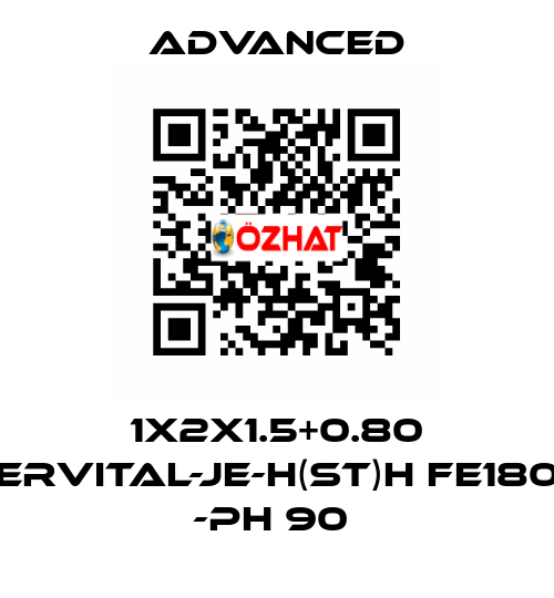 1X2X1.5+0.80 ERVITAL-JE-H(ST)H FE180 -PH 90  Advanced
