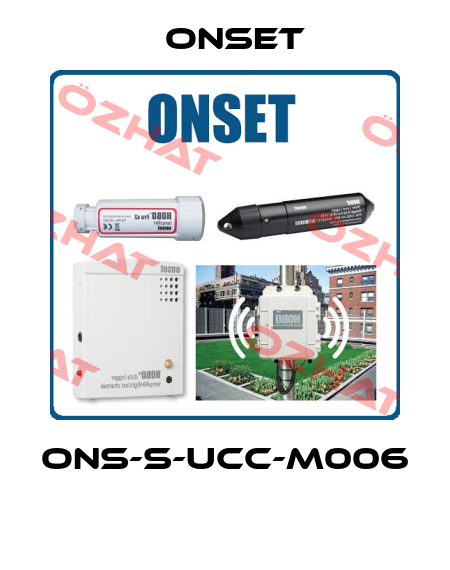 ONS-S-UCC-M006  Onset
