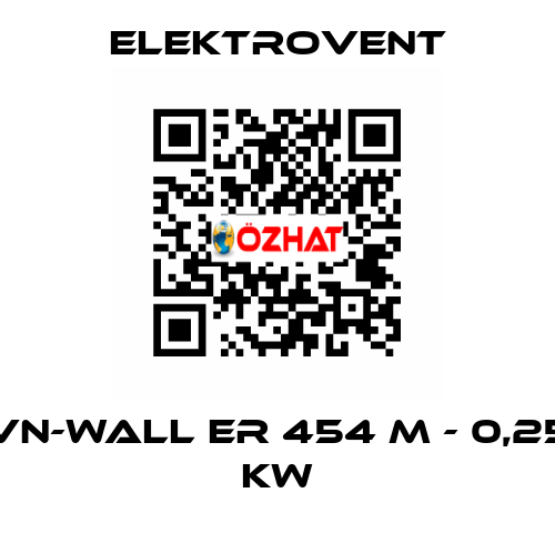 VN-Wall ER 454 M - 0,25 kW ELEKTROVENT