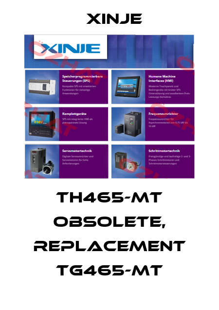 TH465-MT obsolete, replacement TG465-MT Xinje