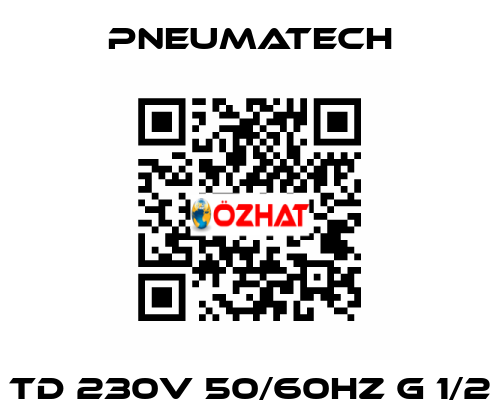 TD 230V 50/60HZ G 1/2 Pneumatech