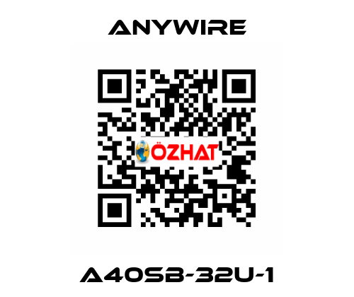 A40SB-32U-1 Anywire