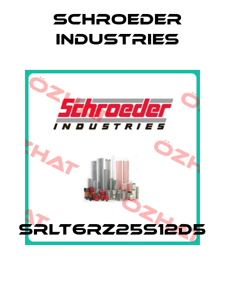 SRLT6RZ25S12D5 Schroeder Industries