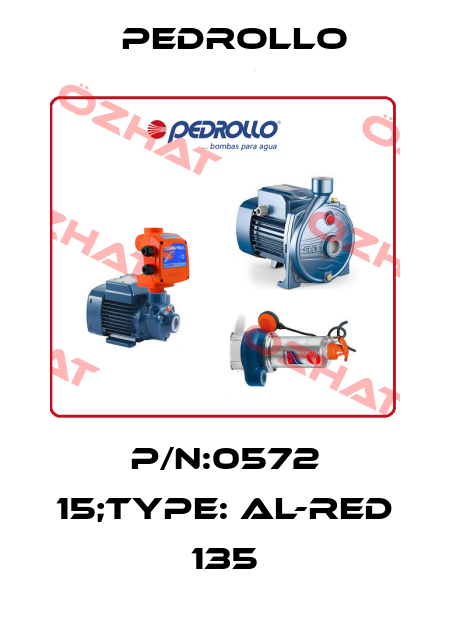 P/N:0572 15;Type: AL-RED 135 Pedrollo