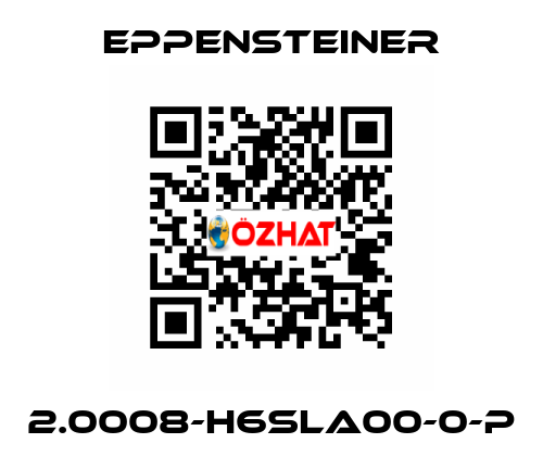 2.0008-H6SLA00-0-P Eppensteiner