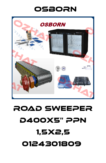ROAD SWEEPER D400X5" PPN 1,5X2,5 0124301809  Osborn