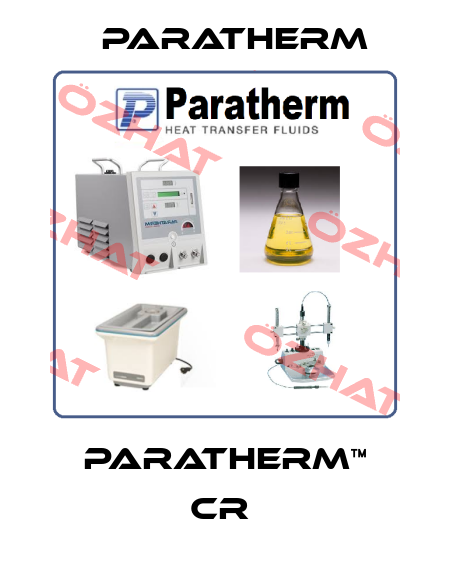 Paratherm™ CR  Paratherm