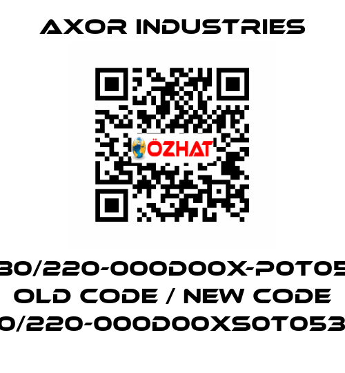 SSAX100M30/220-000D00X-P0T053-SC00R1X old code / new code SSAX100M30/220-000D00XS0T053-SC000R1XX Axor Industries