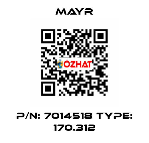 p/n: 7014518 Type: 170.312 Mayr