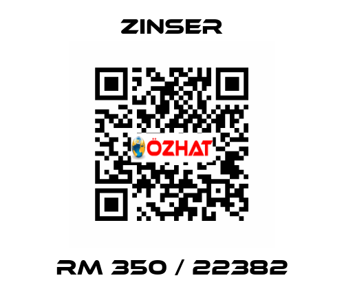 RM 350 / 22382 Zinser