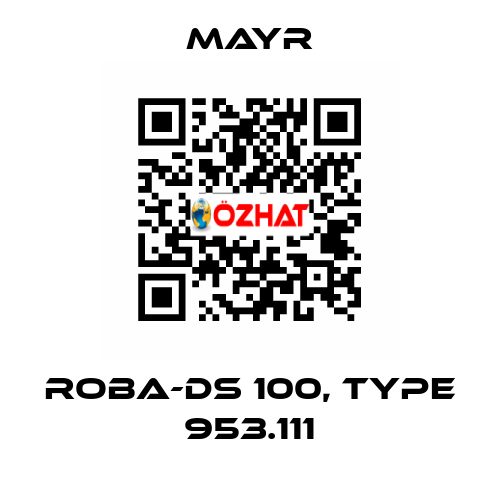 ROBA-DS 100, Type 953.111 Mayr