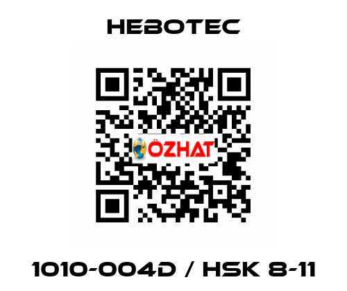 1010-004D / HSK 8-11 HEBOTEC