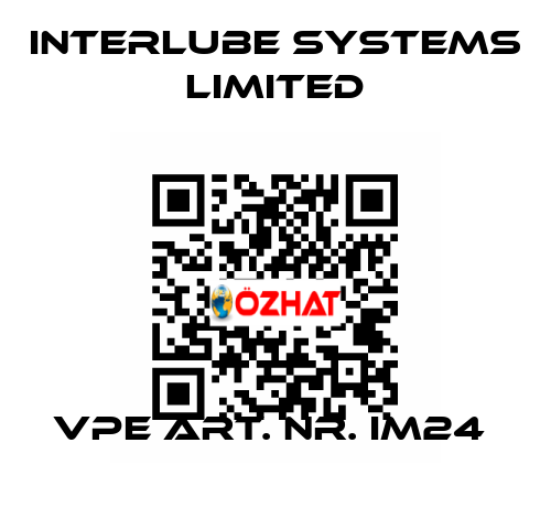 VPE ART. NR. IM24  Interlube Systems Limited