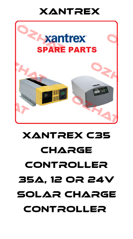 XANTREX C35 CHARGE CONTROLLER 35A, 12 OR 24V SOLAR CHARGE CONTROLLER  Xantrex