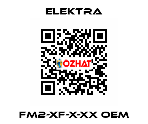 FM2-XF-X-XX OEM ELEKTRA