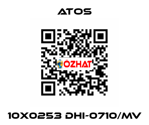 10X0253 DHI-0710/MV Atos