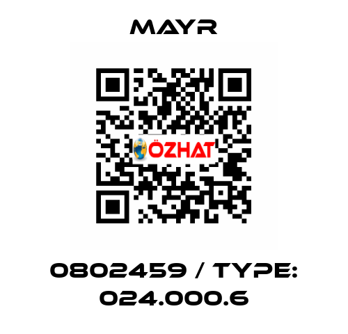 0802459 / Type: 024.000.6 Mayr