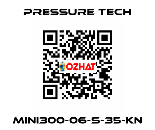 MINI300-06-S-35-KN Pressure Tech