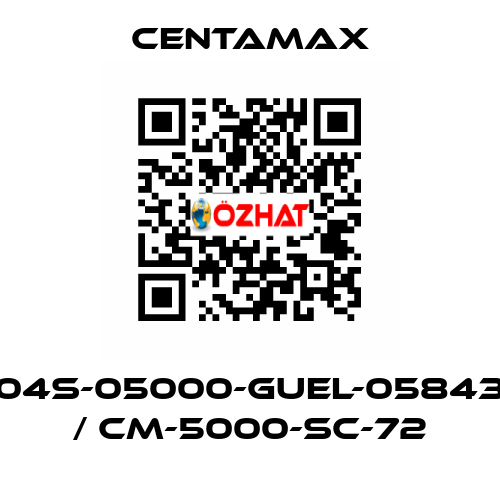 004S-05000-GUEL-058430   / CM-5000-SC-72 CENTAMAX