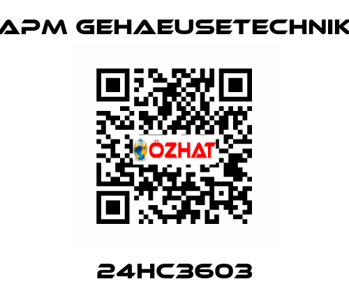 24HC3603 APM GEHAEUSETECHNIK