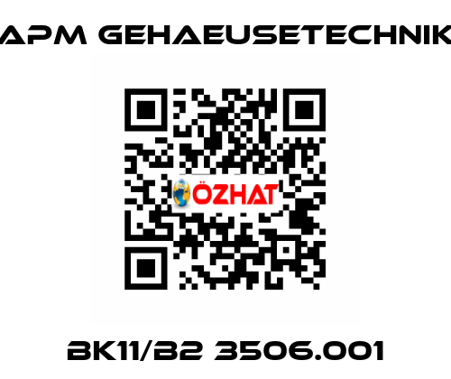 BK11/B2 3506.001 APM GEHAEUSETECHNIK
