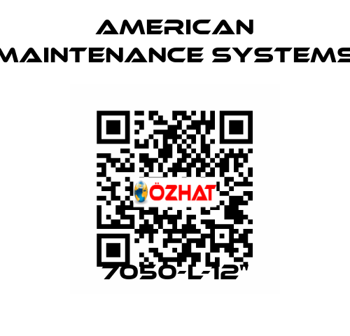 7050-L-12" American Maintenance Systems