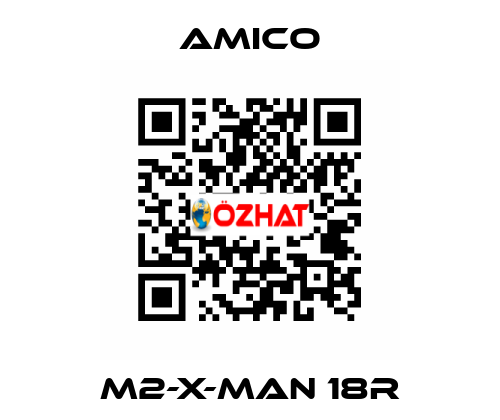 M2-X-MAN 18R AMICO