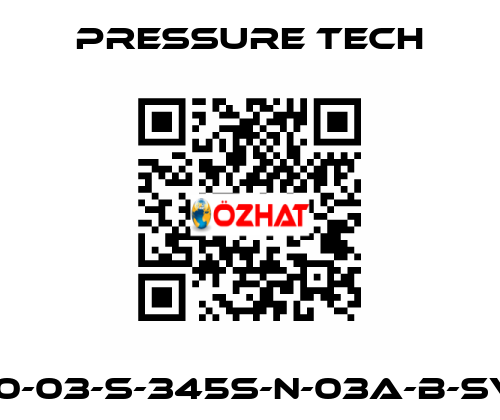 LF690-03-S-345S-N-03A-B-SV-067 Pressure Tech