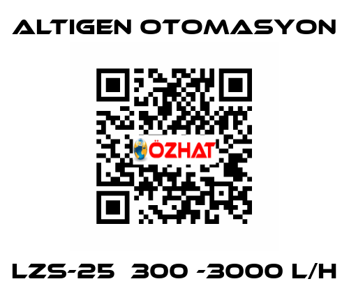 LZS-25  300 -3000 L/h Altıgen Otomasyon