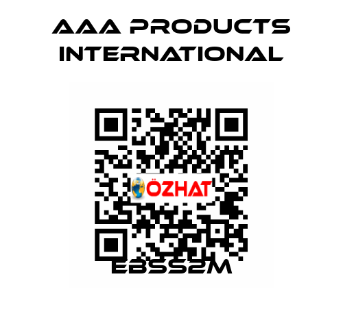 EBSS2M AAA Products International