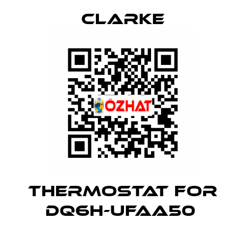 Thermostat for DQ6H-UFAA50  Clarke