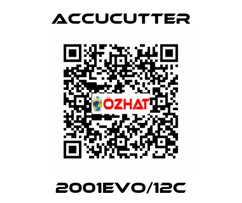 2001EVO/12C ACCUCUTTER
