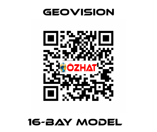 16-bay model   GeoVision