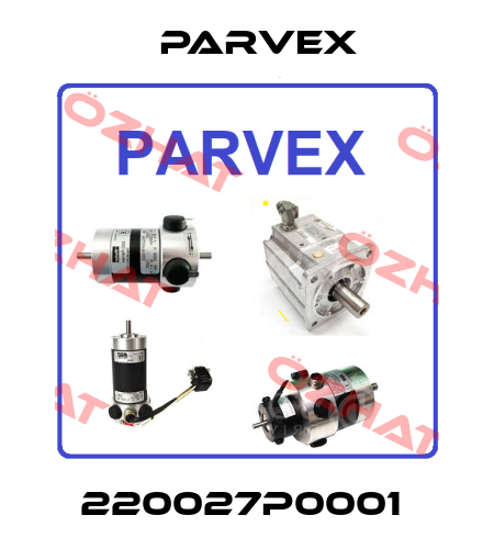 220027P0001  Parvex