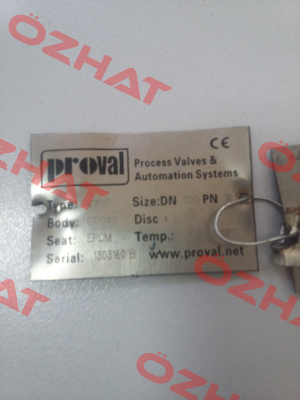 Type: V705  Serial:1303160 B DN350  Proval