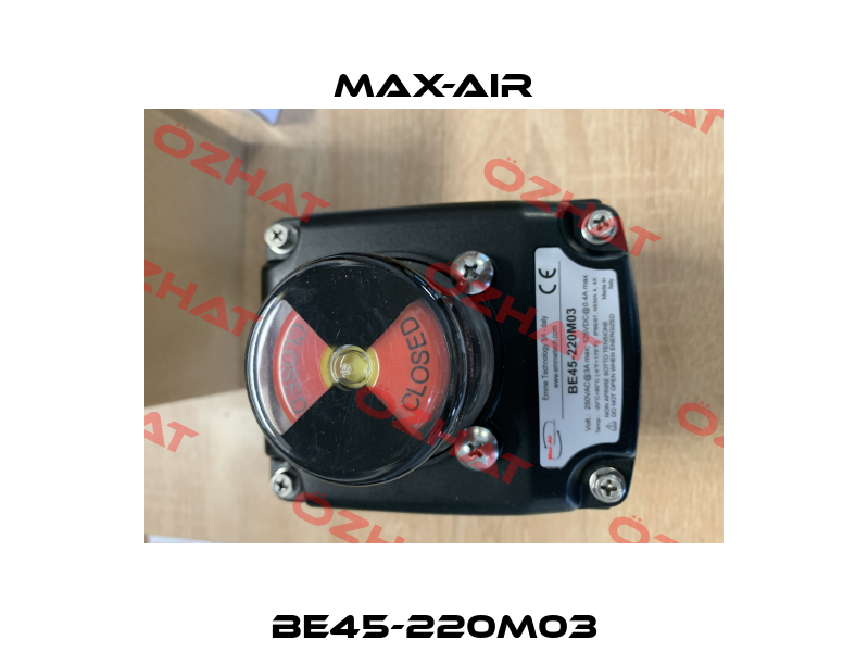 BE45-220M03 Max-Air
