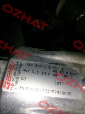 P/N: 88004046 Type: 514 25D 1 9 51 1 Gemü